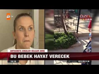 Bu bebek hayat verecek - atv Ana Haber