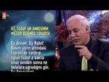 Hz. Yusuf'un annesinin mezarı başında yakarışı - atv