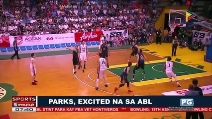 SPORTS BALITA | Parks, excited sa ABL