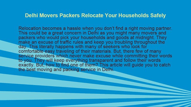 Delhi Movers Packers Relocate Your Households Safely