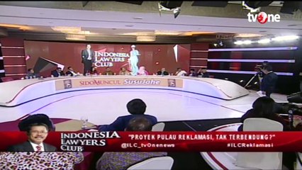 ILC - "Proyek Pulau Reklamasi, Tak Terbendung?" (Part 5)