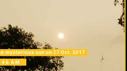 Mysterious Sun on 17 October 2017