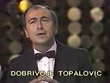 Dobrivoje Topalovic - Blago vodi sto te mije
