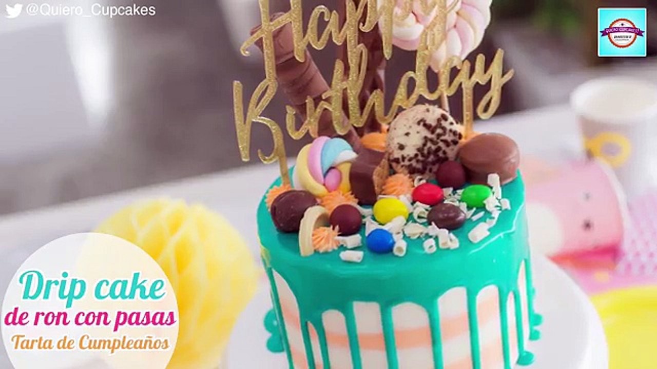 Tarta de cumpleaños de Ron con pasas | Drip Cake | Quiero Cupcakes!