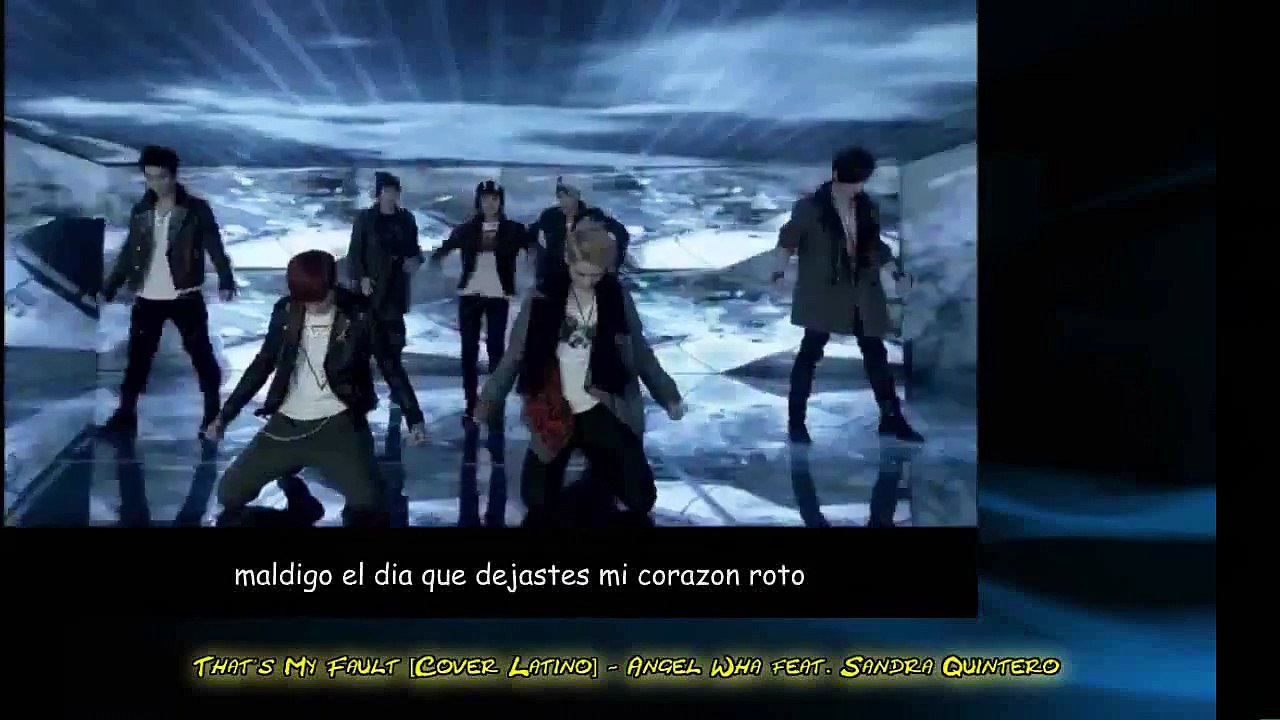 That's My Fault (Cover Latino) - Angel Wha & SanDriiTa