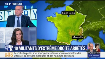 Ce que l'on sait sur les 10 militants d'extrême droite arrêtés