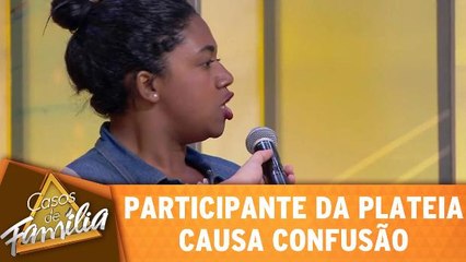 Participante da plateia causa confusão