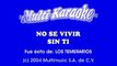 Los Temerarios - No se vivir sin ti (Karaoke)