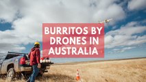 Burrito-dropping drones come to rural Australia