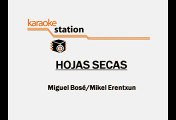 Hojas secas - Miguel Bosé (Karaoke)