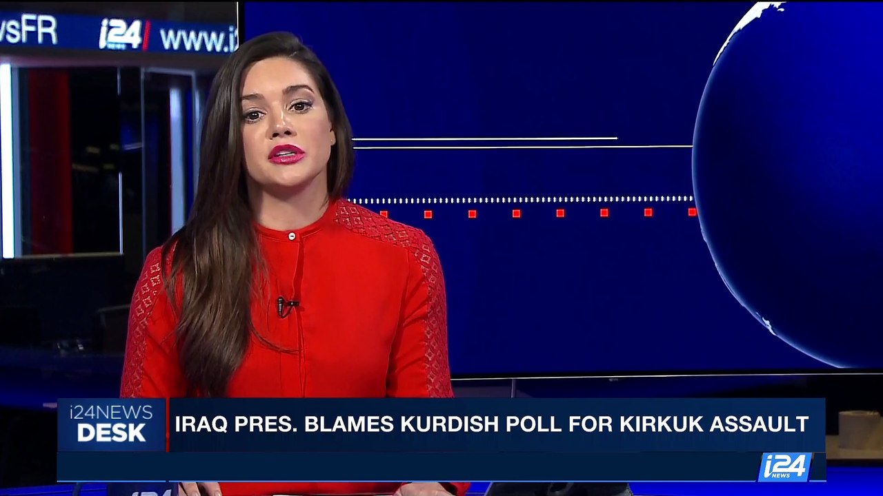 i24NEWS DESK  | Iraq pres. blames Kurdish poll for Kirkuk assault | Tuesday, October 17th 2017