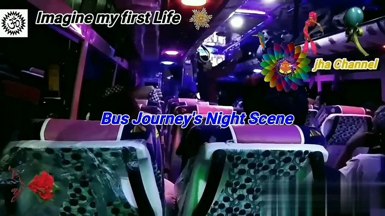 Bus Journey's Nightly HD   Imagine my first Life