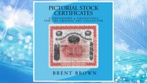 Download PDF Pictorial Stock Certificates: Lithography & Engravings For The Graphic Art Collector FREE