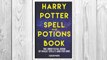 Download PDF Harry Potter Spell and Potions Book: The Unofficial Book of Magic Spells and Potions FREE