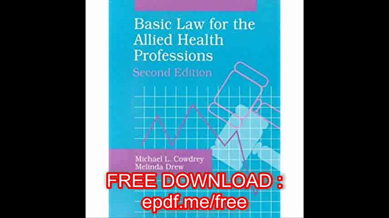 Basic Law for the Allied Health Professions (Jones and Bartlett Series in Health Sciences)