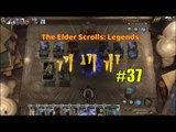  The Elder Scrolls: Legends ( PLAY ARENA ) - part #37 