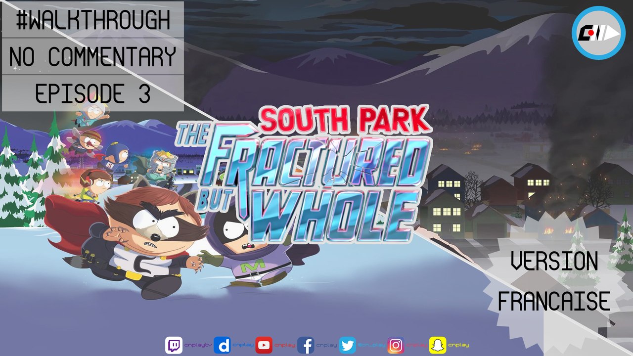 #Walkthrough South Park : L' Annale du Destin I Episode 3/11