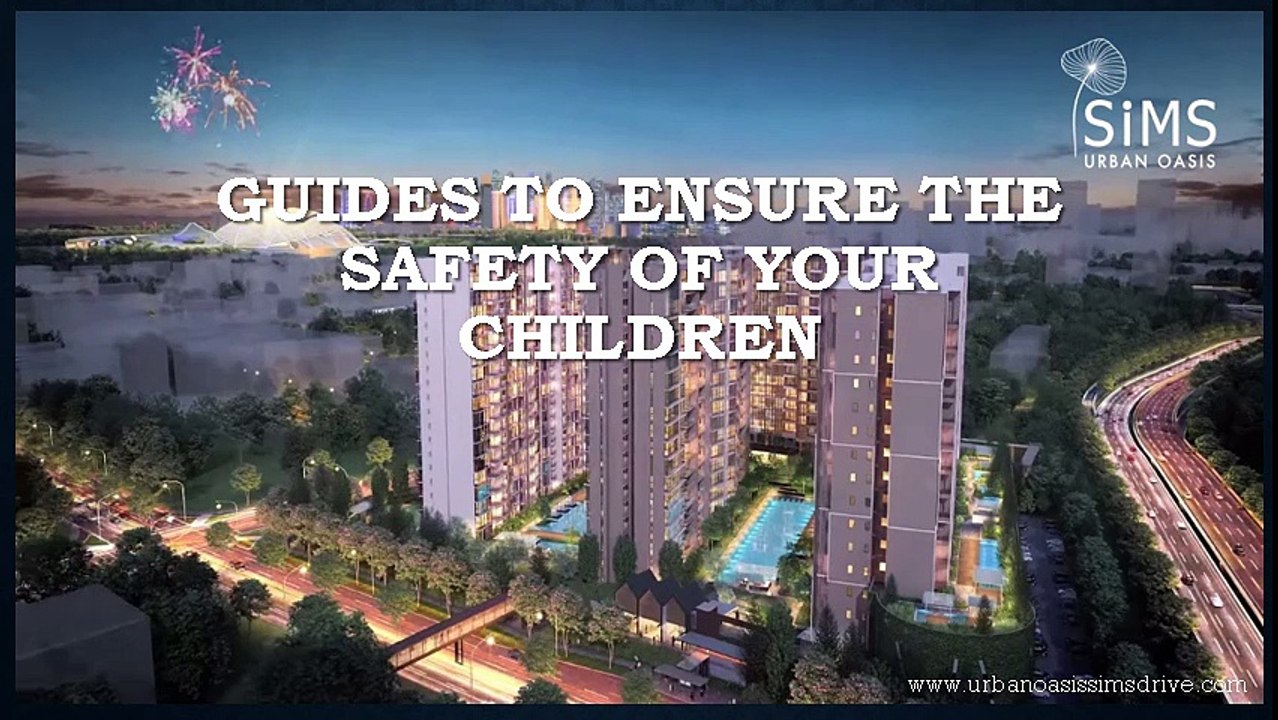 Guides to Ensure The Safety of Your Children