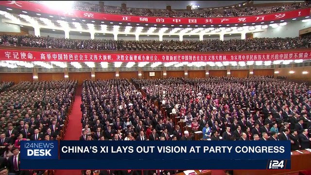 i24NEWS DESK | China's Xi lays out vision at party congress | Wednesday, October 18th 2017