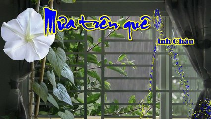 [Karaoke] MƯA TRÊN QUÊ HƯƠNG - Minh Châu (Giọng Nam: Em)