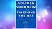 Download PDF Finishing the Hat: Collected Lyrics (1954-1981) with Attendant Comments, Principles, Heresies, Grudges, Whines and Anecdotes FREE