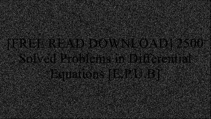 [0O2XP.[F.r.e.e R.e.a.d D.o.w.n.l.o.a.d]] 2500 Solved Problems in Differential Equations by Richard BronsonSeymour LipschutzPaul DuChateauMorris Tenenbaum E.P.U.B