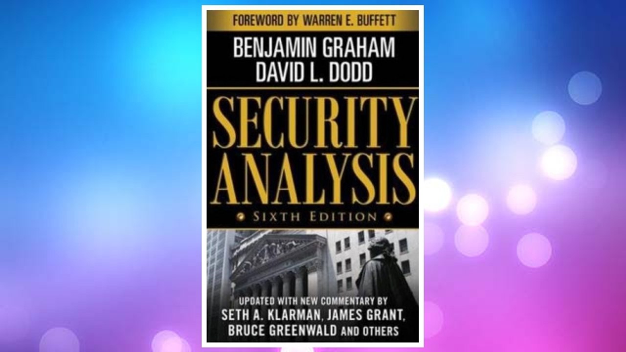 Download PDF Security Analysis: Sixth Edition, Foreword by Warren Buffett (Security Analysis Prior Editions) FREE