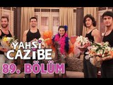 Yahşi Cazibe 89. Bölüm - atv