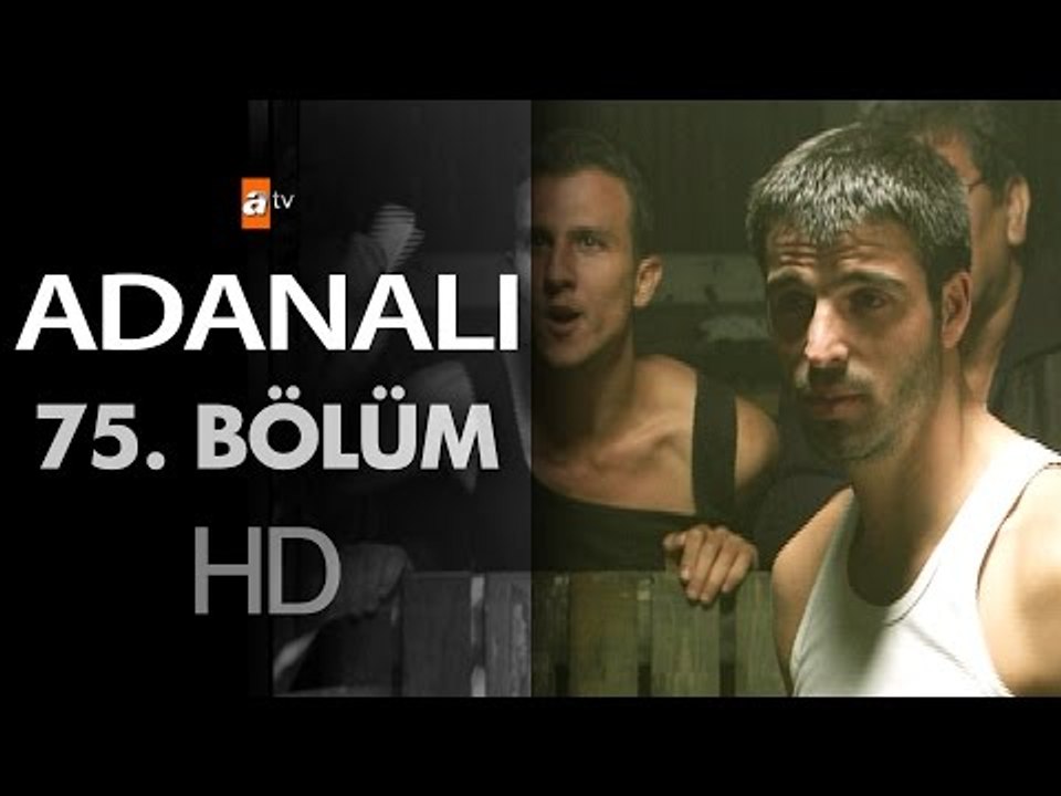 Adanalı 75. Bölüm - atv