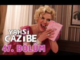 Yahşi Cazibe 47. Bölüm - atv