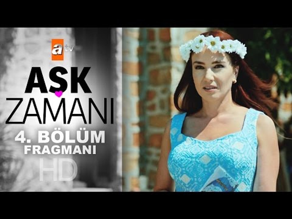 Aşk Zamanı 4. Bölüm Fragmanı - atv