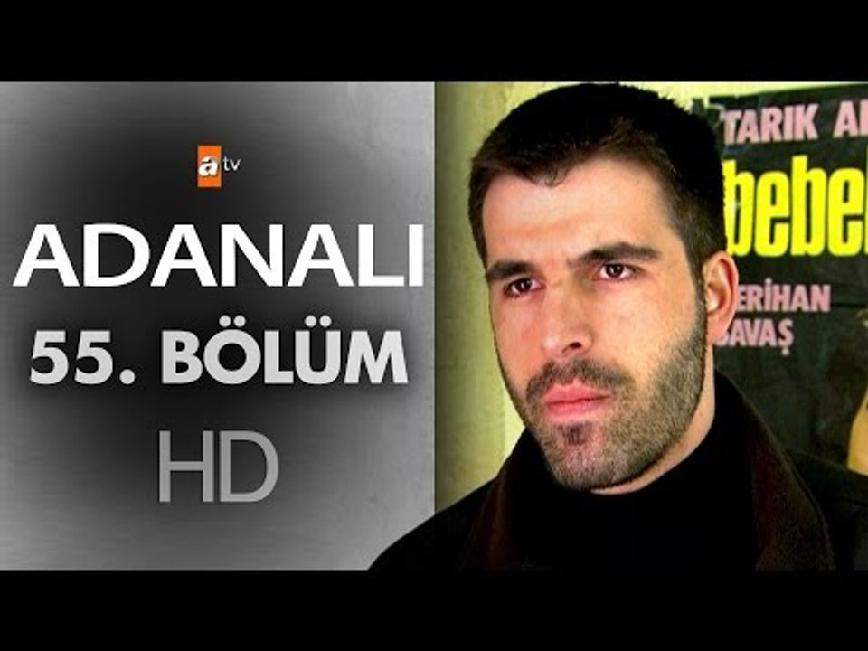 Adanalı 55. Bölüm - atv