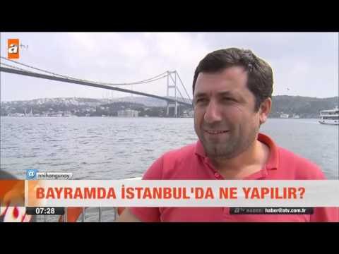 Bayramda İstanbul'da ne yapılır? - atv Kahvaltı Haberleri