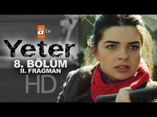 Yeter 8. Bölüm Fragmanı (2) - atv