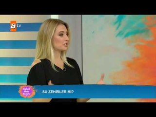 Su zehirler mi? - Sağlıklı Mutlu Huzurlu 141. Bölüm - atv