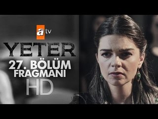 Yeter 27. Bölüm Fragmanı - atv