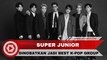 Belum Resmi Comeback, Super Junior Dinobatkan Jadi Best K-Pop Group'