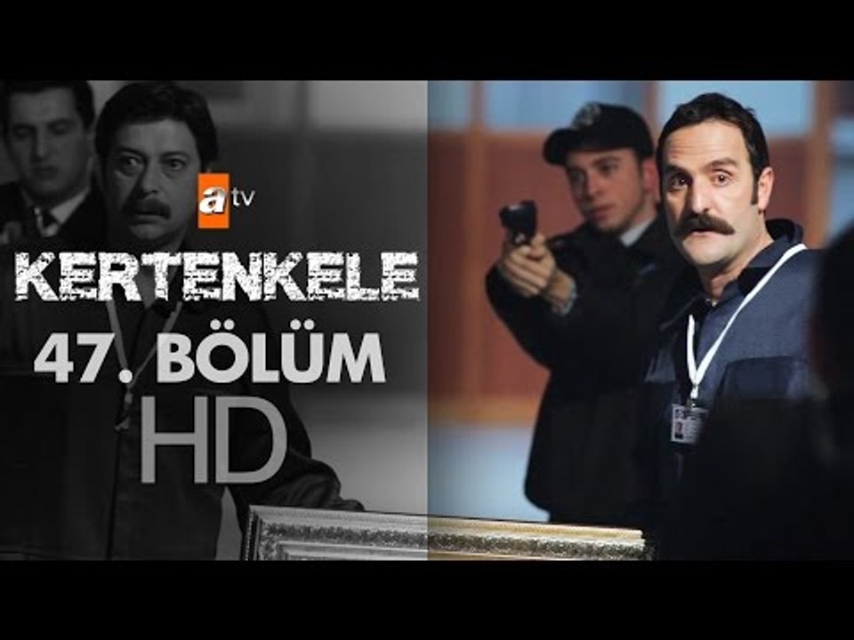 Kertenkele 47. Bölüm