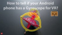 How to tell if your Android smartphone has a Gyroscope for VR and Pokemon Go?