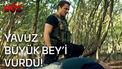 Söz | 17.Bölüm Klip - Yavuz Büyük beyi vurdu