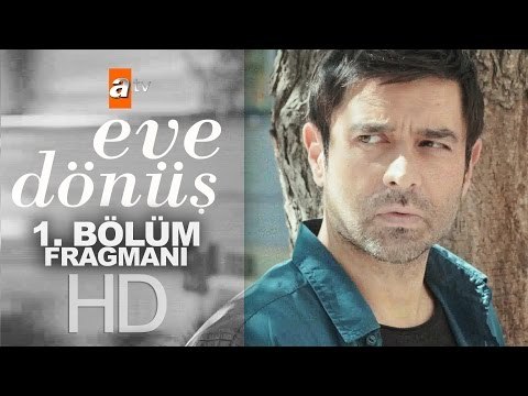Eve Dönüş 1. Bölüm Fragmanı - atv