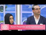 Nuran: Perşembe günü nişanlanıyoruz - Esra Erol'da 28 Mart 2017 - 367. Bölüm - atv