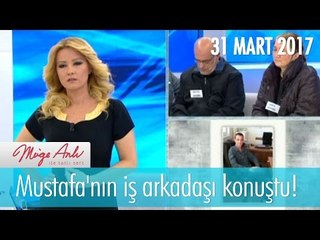 Mustafa'nın iş arkadaşı konuştu! Müge Anlı İle Tatlı Sert 31 Mart 2017 - 1813. Bölüm - atv