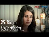 Özür dilerim... - Aşk ve Mavi 25. Bölüm - atv