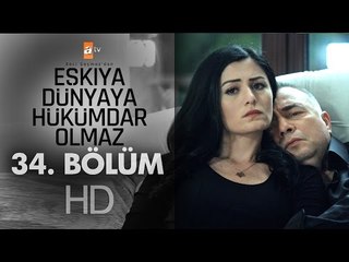 Eşkıya Dünyaya Hükümdar Olmaz - 34. Bölüm - atv