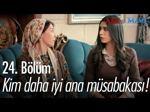 Refika ve Hasibe karşı karşıya! - Aşk ve Mavi 24. Bölüm - atv
