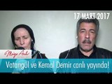 Vatangül ve Kemal Demir canlı yayında... Müge Anlı İle Tatlı Sert 17 Mart 2017 - 1803. Bölüm - atv