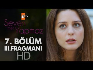Seven Ne Yapmaz 7. Bölüm 3. Fragman