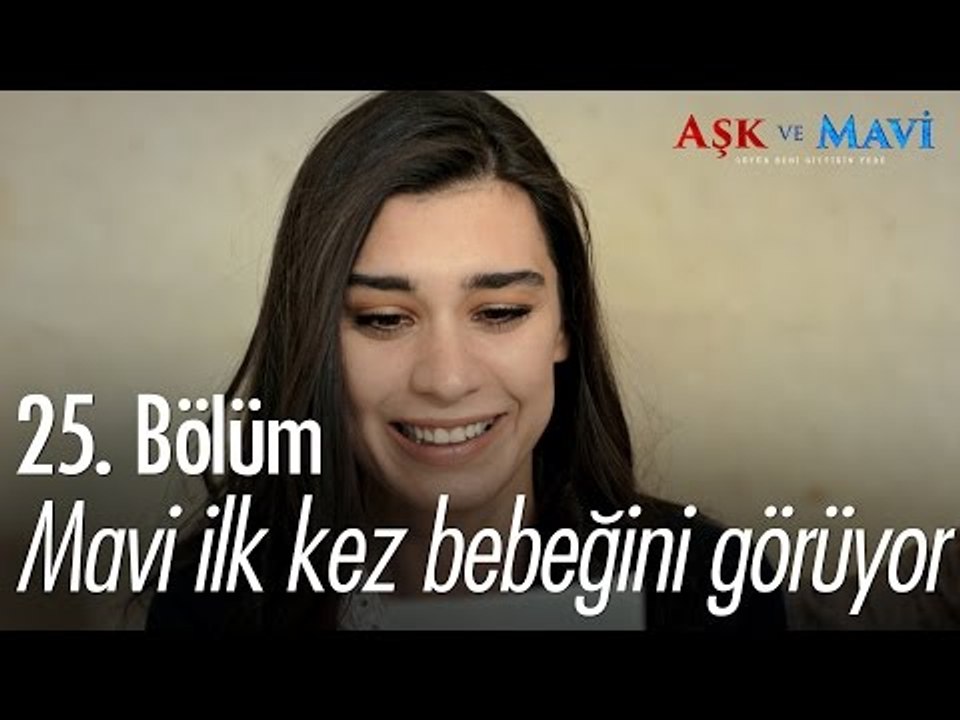 Mavi ve Ali ilk kez bebeğini görüyor... - Aşk ve Mavi 25. Bölüm - atv