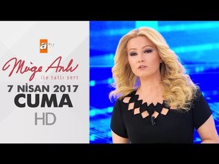 Müge Anlı İle Tatlı Sert 7 Nisan 2017 - 1818. Bölüm - atv
